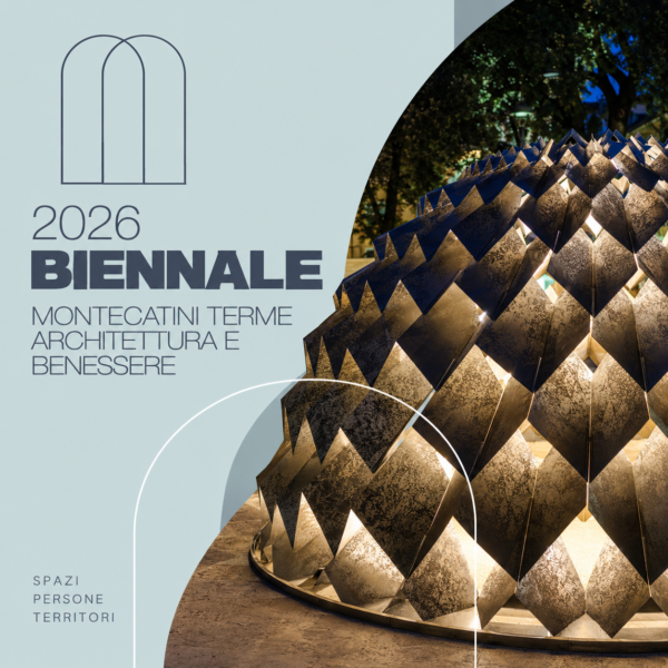 BIENNALE DI MONTECATINI TERME DI ARCHITETTURA E BENESSERE 2026 – Seminari accreditati per la formazione professionale dei Geometri