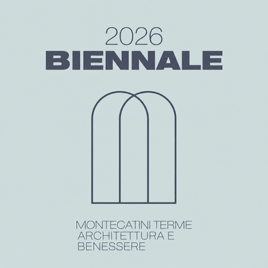 Montecatini Terme – Prima edizione della Biennale di Architettura e Benessere